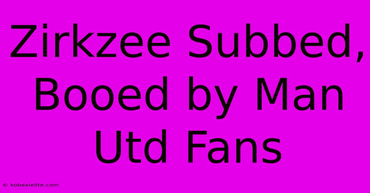 Zirkzee Subbed, Booed By Man Utd Fans